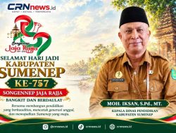 Kepala Dinas Pendidikan Sumenep Moh. Iksan Sampaikan Ucapan Selamat Hari Jadi ke-757, Usung Semangat “Songennep Jaja Rajja”